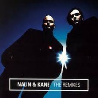 Top những bài hát hay nhất của Nalin & Kane