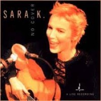 Top những bài hát hay nhất của Sara K