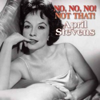Top những bài hát hay nhất của April Stevens