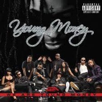 Top những bài hát hay nhất của Young Money
