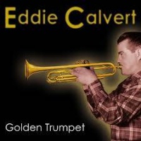 Top những bài hát hay nhất của Eddie Calvert