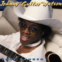 Top những bài hát hay nhất của Johnny Guitar Watson