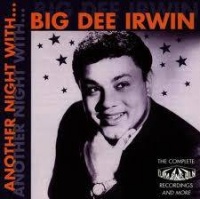 Top những bài hát hay nhất của Big Dee Irwin