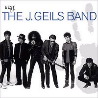 Top những bài hát hay nhất của The J. Geils Band