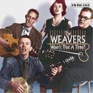 Top những bài hát hay nhất của The Weavers