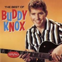 Top những bài hát hay nhất của Buddy Knox