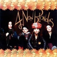 Top những bài hát hay nhất của 4 Non Blondes