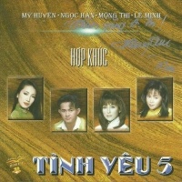 Hợp Khúc Tình Yêu 5 - Various Artists