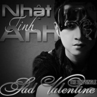 Single Sad Valentine - Nhật Tinh Anh