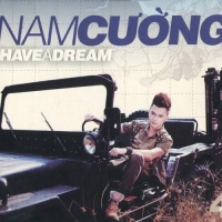 I Have A Dream - Nam Cường