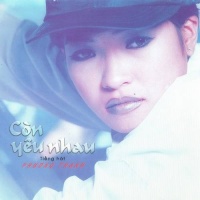 Còn Yêu Nhau - Phương Thanh