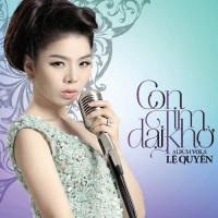 Con Tim Dại Khờ (Vol 5) - Lệ Quyên