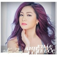 Anh Khác Trước Rồi - Ngọc Thúy