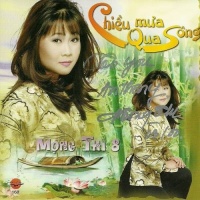 Chiều Mưa Qua Sông - Mộng Thi