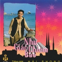 Như Giấc Chiêm Bao - Hải Phong