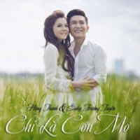 Chỉ Là Cơn Mơ (Single) - Saka Trương Tuyền, Hùng Thanh