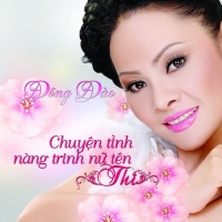 Chuyện Tình Nàng Trinh Nữ Tên Thi - Đông Đào