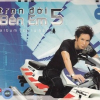 Trọn Đời Bên Em 5 - Lý Hải