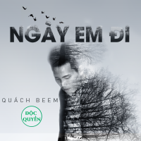 Ngày Em Đi - Quách Beem