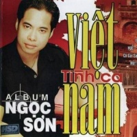 Tình Ca Việt Nam - Ngọc Sơn