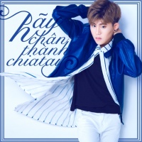 Hãy Chân Thành Chia Tay - Fame Chí Thành