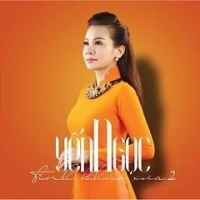 Tình Khúc Xưa 2 - Yến Ngọc
