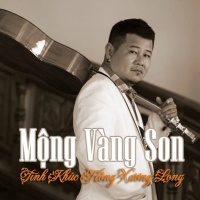 Mộng Vàng Son - Hồng Xương Long