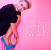 Sợ Yêu - Thảo Trang