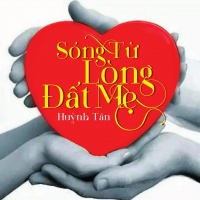 Sóng Từ Lòng Đất Mẹ - Huỳnh Tân