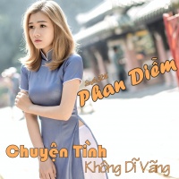 Chuyện Tình Không Dĩ Vãng - Phan Diễm