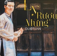 Ly Rượu Mừng (Single) - Đức Tuấn