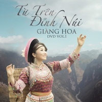 Từ Trên Đỉnh Núi - Giàng Hoa