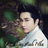 Làm Gấu Anh Nha (Single) - Bằng Cường