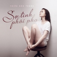 Sợ Tình Phôi Pha (Single) - Thiều Bảo Trang
