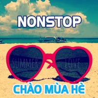Nonstop Chào Mùa Hè - Various Artists