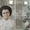 Yêu Dấu Tan Mau - Tiến Việt