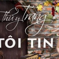 Tôi Tin - Thùy Trang