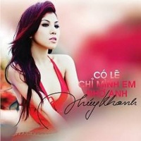 Có Lẽ Chỉ Mình Em Nhớ Anh - Thúy Khanh