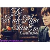 Để Anh Phía Sau Em - Khánh Phương