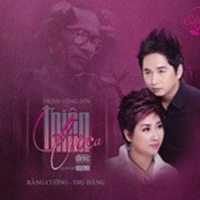 Thiên Từ Ca - Bằng Cường