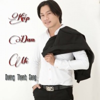 Kiếp Đam Mê - Dương Thanh Sang