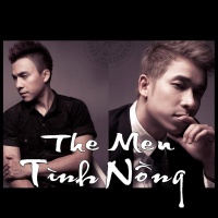 Tình Nồng - The Men