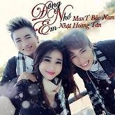 Đông Nhớ Em (Single) - MaxT Bảo Nam, Nhật Hoàng Tân