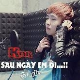 Sau Ngày Em Đi (Single) - KnK