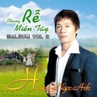 Chàng Rể Miền Tây - Hoàng Ngọc Anh