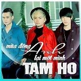 Mùa Đông Anh Lại Một Mình - Tam Hổ