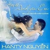 Hãy Để Anh Yêu Em - Hanty Nguyễn