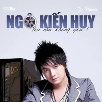 Yêu Như Không Yêu - Ngô Kiến Huy