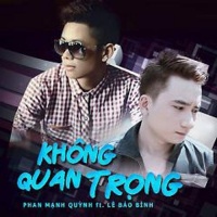 Không Quan Trọng - Lê Bảo Bình