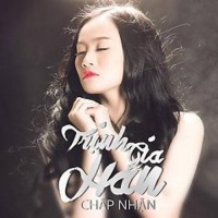 Chấp Nhận - Trịnh Gia Hân